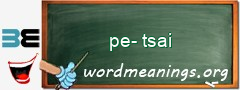 WordMeaning blackboard for pe-tsai